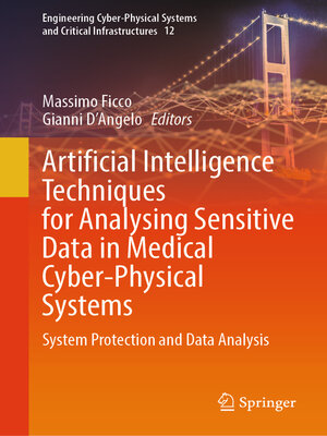 cover image of Artificial Intelligence Techniques for Analysing Sensitive Data in Medical Cyber-Physical Systems